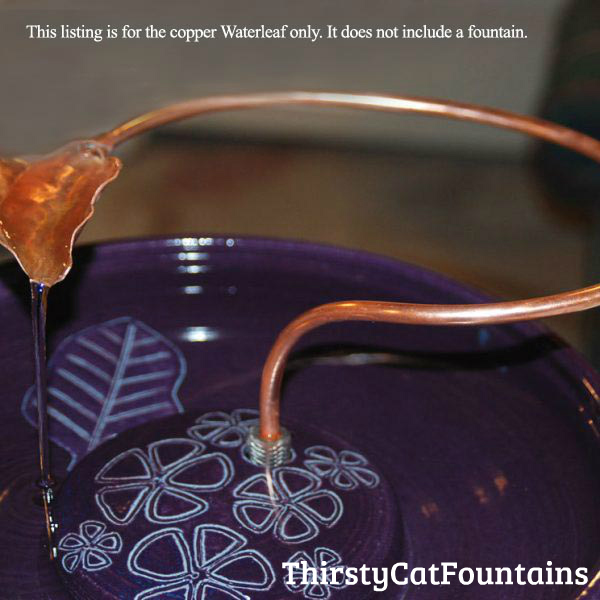 Copper leaf attachment for Thirsty Cat fountain